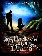 Hadley's Dragon Drama: Hadley's Dragon Drama