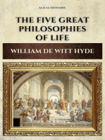 The Five Great Philosophies of Life: Epicureanism, Stoicism, Platonism, Aristotelianism, Christianism