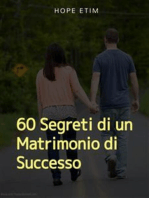 60 Segreti di un Matrimonio di Successo