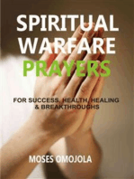 Spiritual warfare prayers wisdom for success, health, healing & breakthroughs