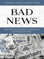 Bad News: How Tabloid Journalism Could Destroy the European Union
