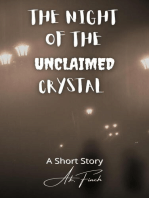 The Night of the Unclaimed Crystal