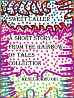 Sweet Caller: A short story from the 'Rainbow of Tales' collection