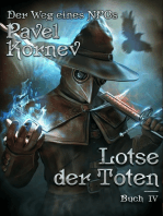 Lotse der Toten (Der Weg eines NPCs Buch 4)