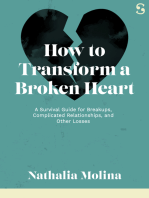How to Transform a Broken Heart