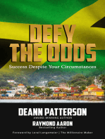 DEFY THE ODDS: Success Despite Your Circumstances