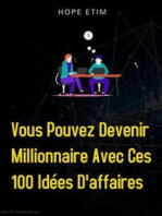 Vous Pouvez Devenir Millionnaire Avec Ces 100 Idées D'affaires
