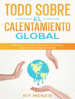 Todo Sobre el Calentamiento Global