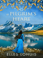 A Pilgrim's Heart: A Novel: Nordun's Way, #2