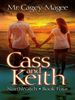Cass and Keith: NorthWatch, #4