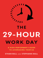 The 29-Hour Work Day: A High Performer’s Guide to Leveraging Your EA