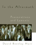 In the Aftermath: Provocations and Laments