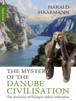 The Mystery of the Danube Civilisation: The discovery of Europe's oldest civilisation