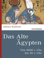 Das Alte Ägypten: Von 4000 v. Chr. bis 30 v. Chr.