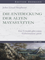 Die Entdeckung der alten Mayastätten