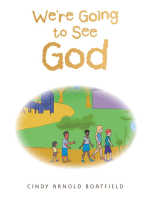 We're Going to See God