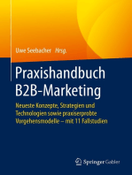 Praxishandbuch B2B-Marketing: Neueste Konzepte, Strategien und Technologien sowie praxiserprobte Vorgehensmodelle – mit 11 Fallstudien