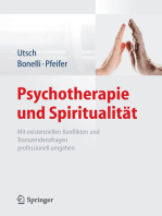 Psychotherapie und Spiritualität: Mit existenziellen Konflikten und Transzendenzfragen professionell umgehen