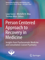 Person Centered Approach to Recovery in Medicine: Insights from Psychosomatic Medicine and Consultation-Liaison Psychiatry