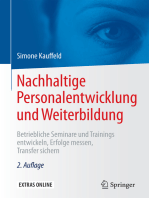 Nachhaltige Personalentwicklung und Weiterbildung: Betriebliche Seminare und Trainings entwickeln, Erfolge messen, Transfer sichern