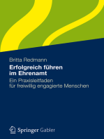 Erfolgreich führen im Ehrenamt: Ein Praxisleitfaden für freiwillig engagierte Menschen