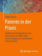 Patente in der Praxis: Einführung für Ingenieure und Naturwissenschaftler beim ersten Umgang mit technischen Schutzrechten