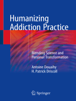 Humanizing Addiction Practice: Blending Science and Personal Transformation