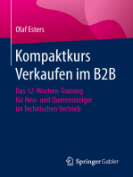 Kompaktkurs Verkaufen im B2B: Das 12-Wochen-Training für Neu- und Quereinsteiger im Technischen Vertrieb