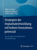 Strategien der Implantatentwicklung mit hohem Innovationspotenzial: Von der Idee zur erfolgreichen Standardlösung
