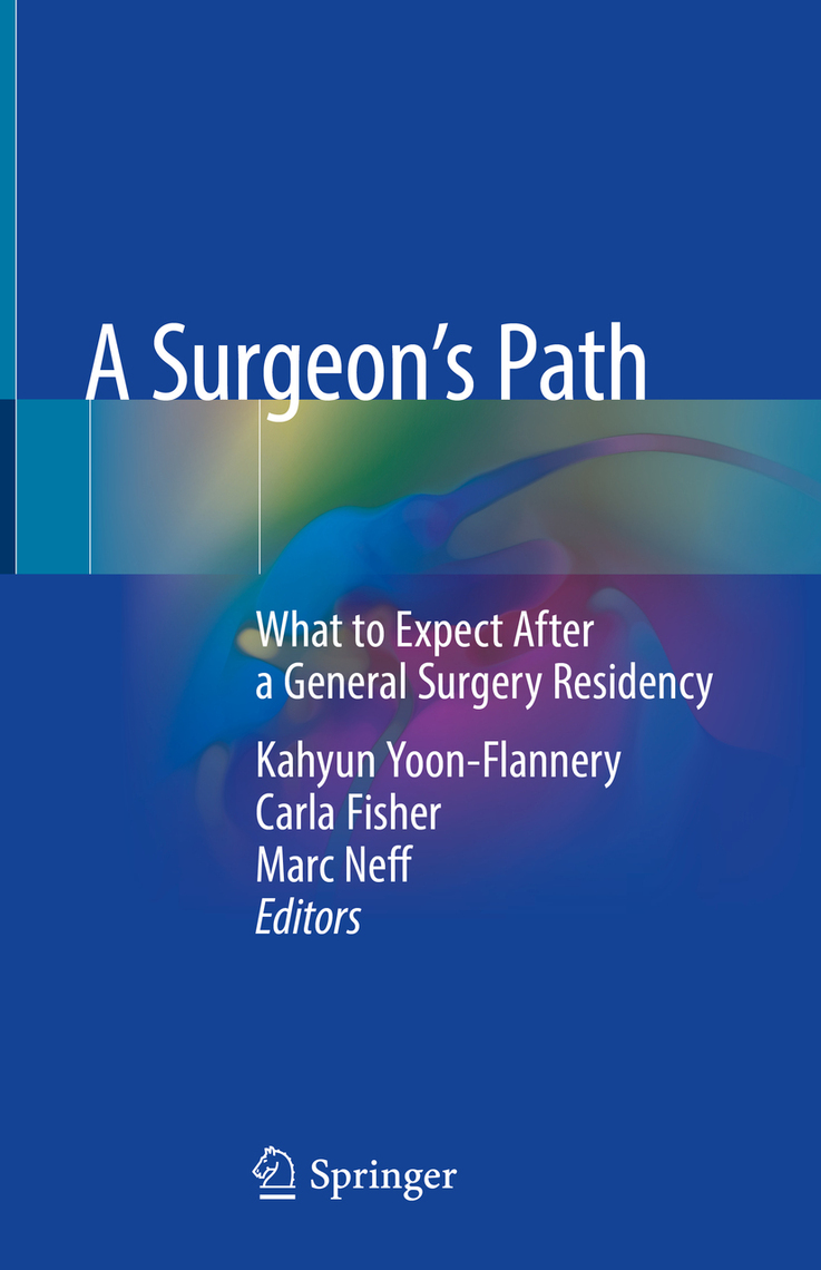 A Surgeon's Path by Kahyun Yoon-Flannery, Carla Fisher, Marc Neff ...