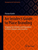 An Insider's Guide to Place Branding: Shaping the Identity and Reputation of Cities, Regions and Countries