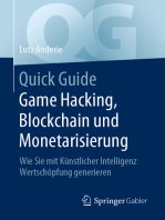 Quick Guide Game Hacking, Blockchain und Monetarisierung: Wie Sie mit Künstlicher Intelligenz Wertschöpfung generieren