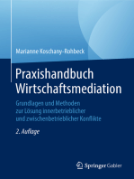 Praxishandbuch Wirtschaftsmediation: Grundlagen und Methoden zur Lösung innerbetrieblicher und zwischenbetrieblicher Konflikte