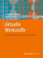 Aktuelle Werkstoffe: Neue Materialien für innovative Produkte