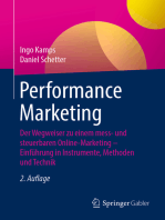 Performance Marketing: Der Wegweiser zu einem mess- und steuerbaren Online-Marketing – Einführung in Instrumente, Methoden und Technik