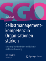 Selbstmanagementkompetenz in Organisationen stärken: Leistung, Wohlbefinden und Balance als Herausforderung