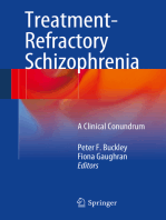 Treatment–Refractory Schizophrenia: A Clinical Conundrum