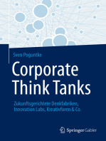 Corporate Think Tanks: Zukunftsgerichtete Denkfabriken, Innovation Labs, Kreativforen & Co.