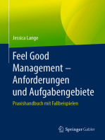 Feel Good Management – Anforderungen und Aufgabengebiete: Praxishandbuch mit Fallbeispielen