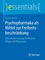 Psychopharmaka als Mittel zur Freiheitsbeschränkung: Ethische Bewertung für Medizin, Pflege und Pharmazie