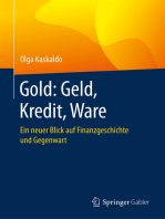 Gold: Geld, Kredit, Ware: Ein neuer Blick auf Finanzgeschichte und Gegenwart
