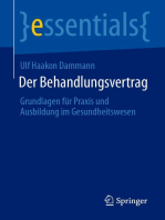 Der Behandlungsvertrag: Grundlagen für Praxis und Ausbildung im Gesundheitswesen