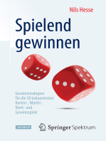 Spielend gewinnen: Gewinnstrategien für die 50 bekanntesten Karten-, Würfel-, Brett- und Gewinnspiele