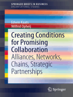 Creating Conditions for Promising Collaboration: Alliances, Networks, Chains, Strategic Partnerships