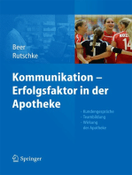 Kommunikation - Erfolgsfaktor in der Apotheke: Kundengespräche, Teambildung, Wirkung der Apotheke