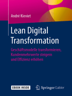 Lean Digital Transformation: Geschäftsmodelle transformieren, Kundenmehrwerte steigern und Effizienz erhöhen