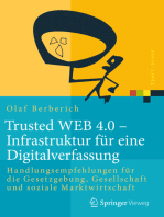 Trusted WEB 4.0 – Infrastruktur für eine Digitalverfassung: Handlungsempfehlungen für die Gesetzgebung, Gesellschaft und soziale Marktwirtschaft