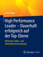 High Performance Leader – Dauerhaft erfolgreich auf der Top-Ebene: Wirksame Selbst- und Unternehmenssteuerung
