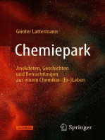 Chemiepark: Anekdoten, Geschichten und Betrachtungen aus einem Chemiker-(Er-)Leben