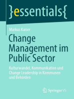 Change Management im Public Sector: Kulturwandel, Kommunikation und Change Leadership in Kommunen und Behörden